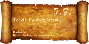 Toldi Fabrícius névjegykártya